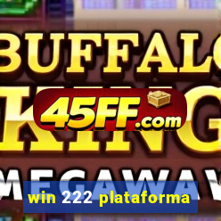 win 222 plataforma